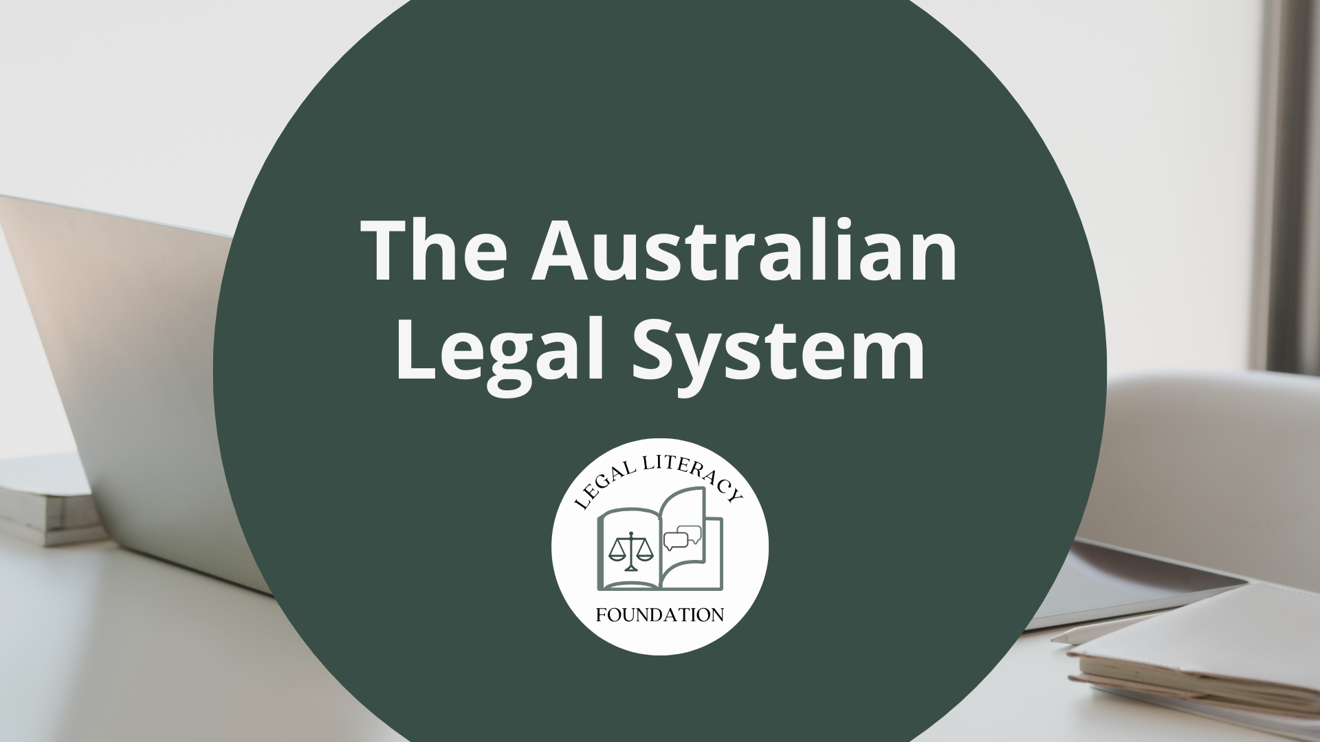 The Australian Legal System