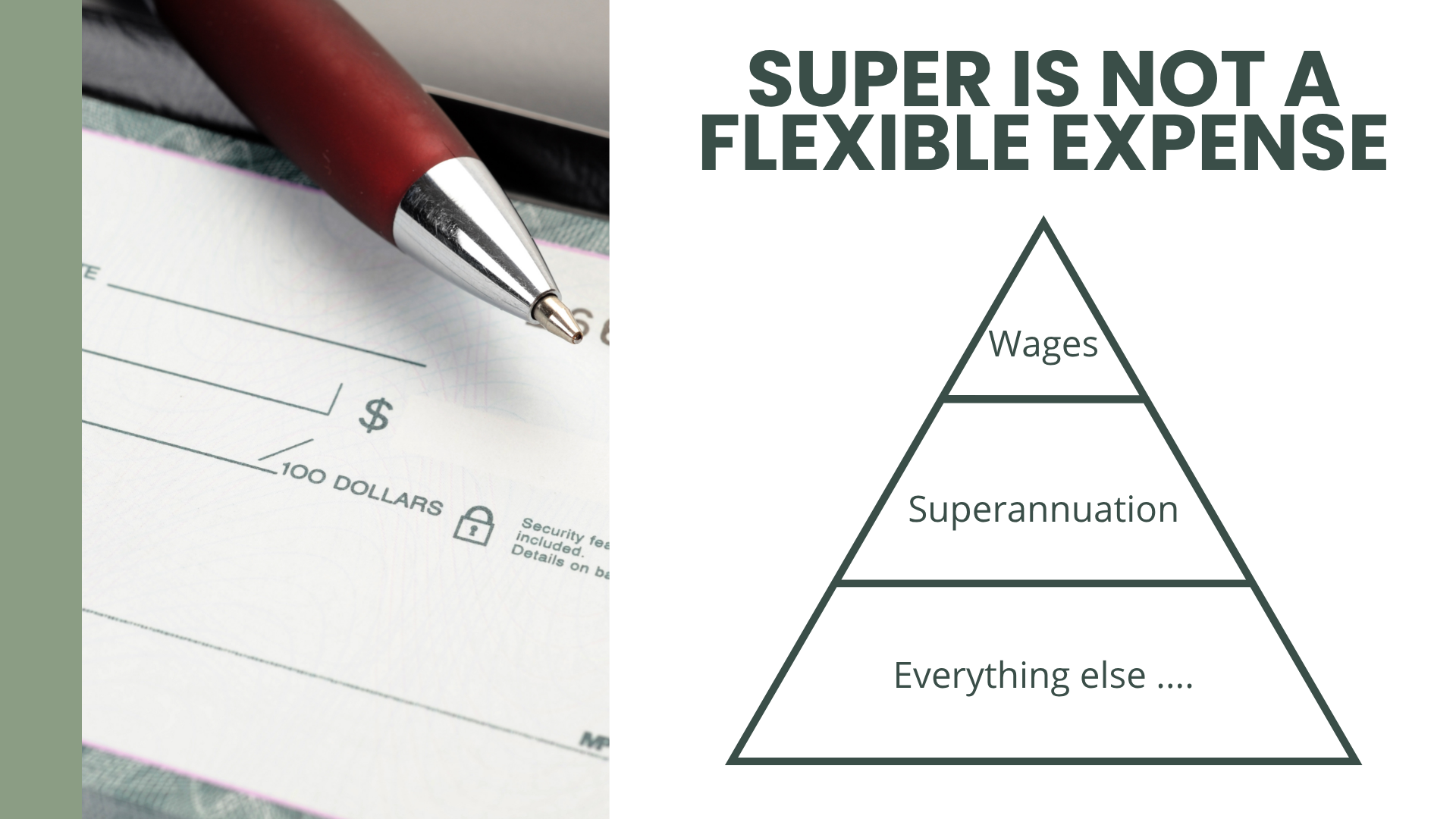 Super is not a flexible expense